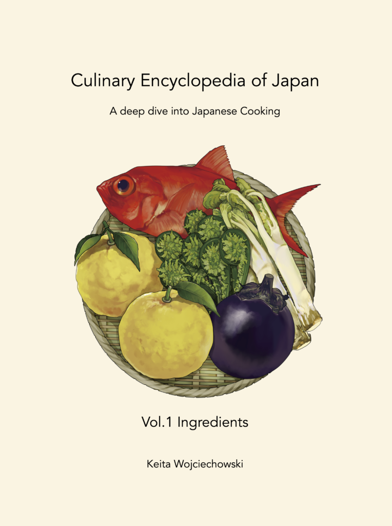 Book Cover of the Culinary Encyclopedia of Japan Vol. 1 Ingredients by the Author Keita Wojciechowski